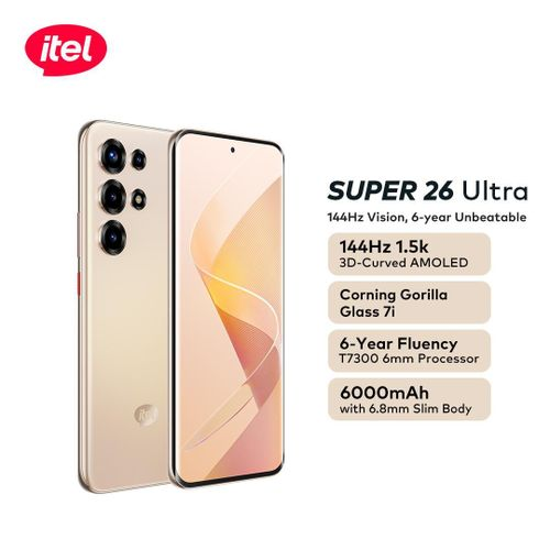 itel SUPER 26Ultra 6.78" 3D-Curved Amoled,144HZ , 6000mah with 6.8 Slimbody, 6years Fluency, Corning Gorilla Glass 7i 8+8GB/128GB